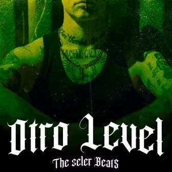 Otro Level by The Seler Beats