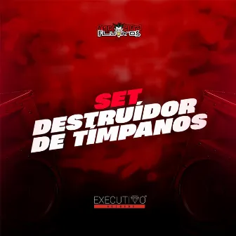 Set Destruidor de Tímpanos by DJ D DA ZL