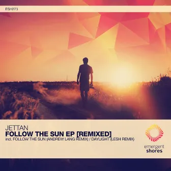 Follow the Sun [The Remixes] by Jettan