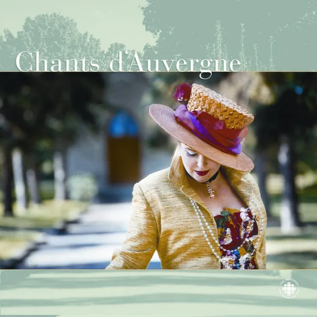 Canteloube: Songs of the Auvergne