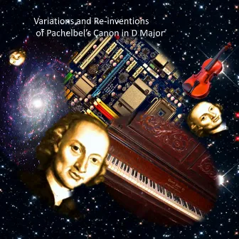 Variations and Re-inventions on Pachelbel's Canon in D Major by Classical Study Music Ensemble