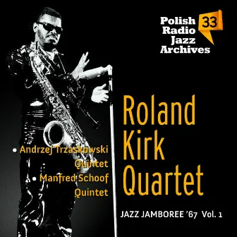 Jazz Jamboree '67, Vol. 1 by Roland Kirk Quartet