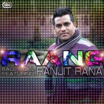 Raang by Bally Gill