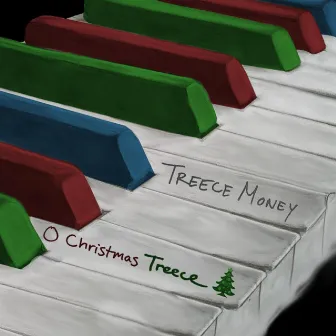 O Christmas Treece by Treece Money