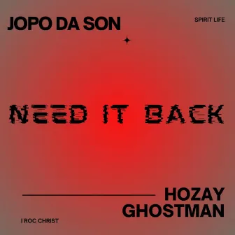 Need It Back by Jopo Da Son