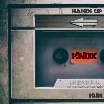 Hands Up by Knox