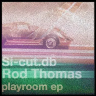 Playroom EP by Rod Thomas