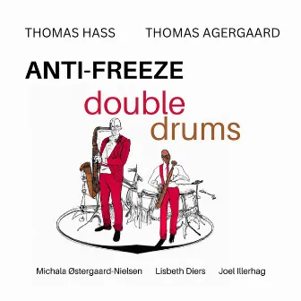 Anti-Freeze by Double Drums