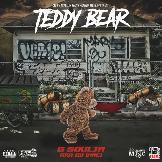 Teddy Bear by G Soulja