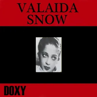 Valaida Snow (Doxy Collection) by Valaida Snow