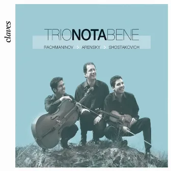 Rachmaninov, Arensky & Shostakovitch: Piano Trios by Trio Nota Bene