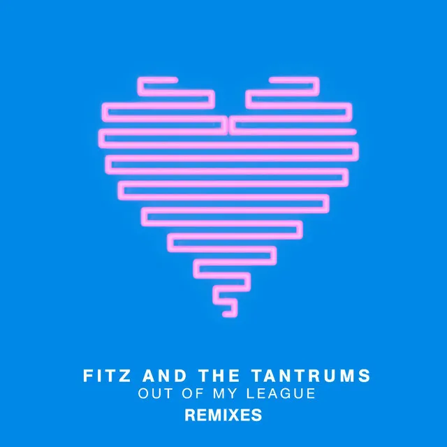 Out of My League (Remixes)