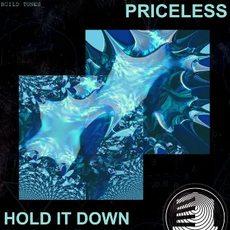 Hold It Down by Priceless