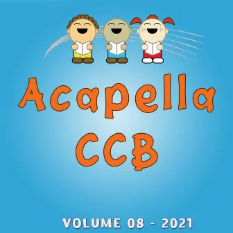 Acapela Ccb, Vol. 08 by Douglas Alves