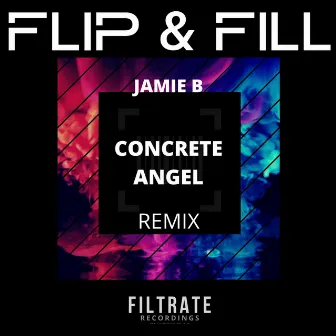 Concrete Angel (Jamie B Remix) by Jamie B