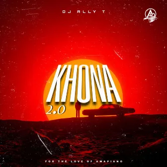 Khona (Revisit) by DJ Ally T