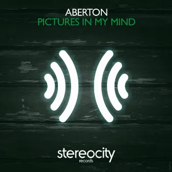 Pictures In My Mind by Aberton