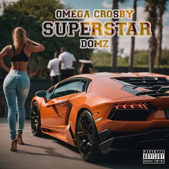 Superstar by Omega Crosby