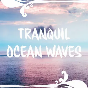 Tranquil Ocean Waves by Unknown Artist