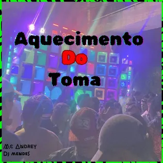 Aquecimento do Toma by DJ Fernandez