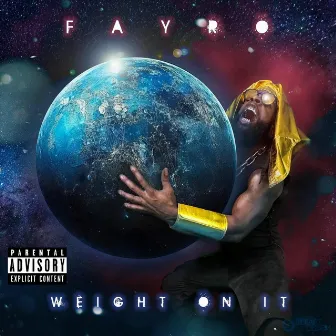 Weight on It by Fayro