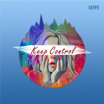 Keep Control by Brown