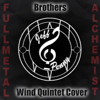 Brothers (Wind Quintet Cover) by Jeff Penny