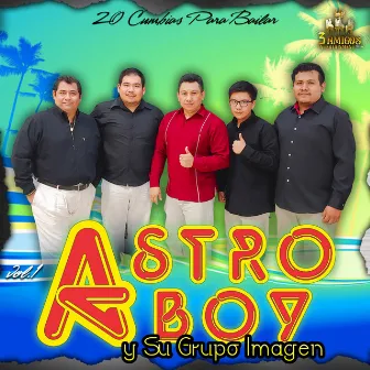 20 Cumbias Para Bailar Vol.1 by Astro Boy Y Su Grupo Imagen