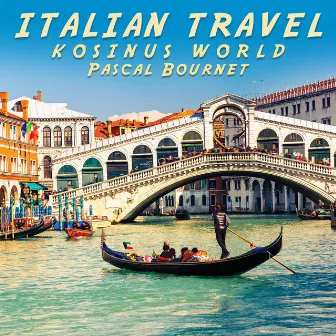 Italian Travel by Pascal Bournet