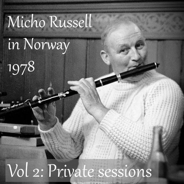 Micho Russell in Norway, Vol II