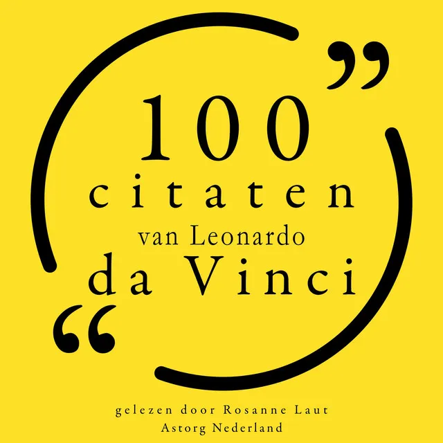 100 citaten van Leonardo da Vinci (Collectie 100 Citaten van)