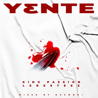 Y3nte by King Passion