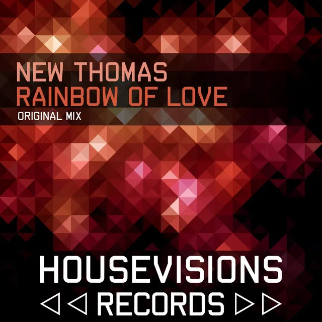 Rainbow of Love - Original Mix