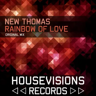 Rainbow of Love by New Thomas