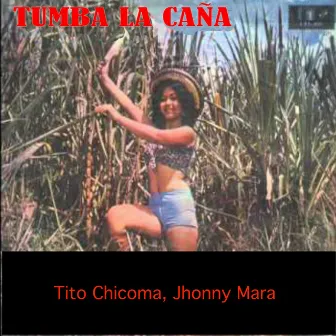 Tumba la Caña by Tito Chicoma