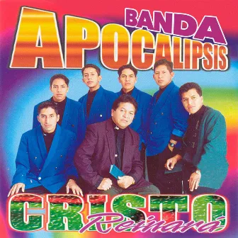 Cristo Reinará by Banda Apocalipsis