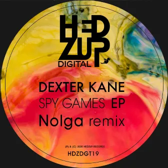 Spy Games EP + Nolga remix by Dexter Kane