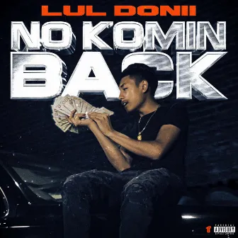 No Komin Back by Lul Donii