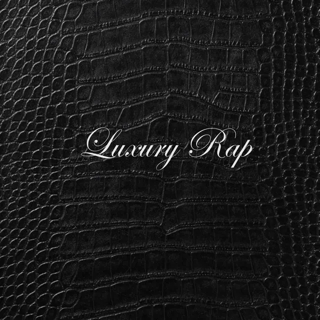 Luxury Rap