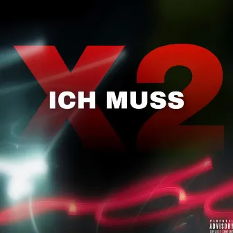 Ich muss x2 by jecki