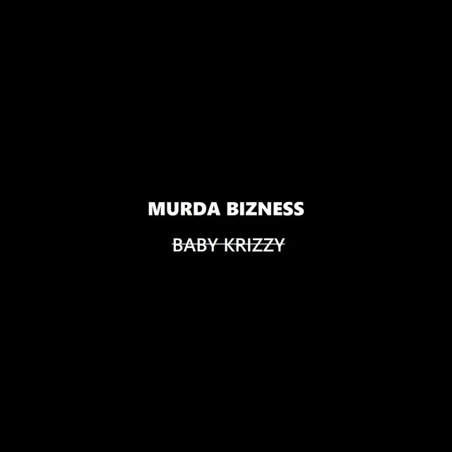 Murda Bizness