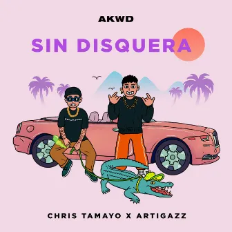 Sin Disquera by ARTIGAZZ