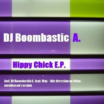 Hippy Chick by DJ Boombastic A