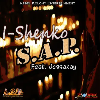 S.A.P. (feat. Jessakay) by I-Shenko