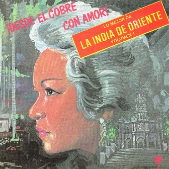 Lo Mejor De La India De Oriente - Volumen I by La India De Oriente