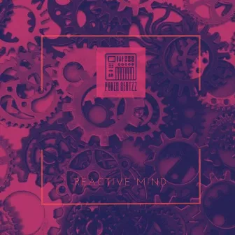 Reactive Mind by Poker Beatzz