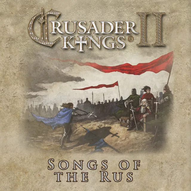 Crusaders Kings II: Songs of the Rus