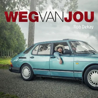 Weg Van Jou by Rob Dekay