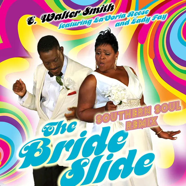 The Bride Slide (Southern Soul Remix)