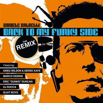 Back To My Funky Side (The Remix) by Daniele Baldelli